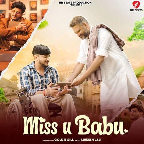 Miss U Babu Gold E Gill mp3 song download, Miss U Babu Gold E Gill full album mp3 song
