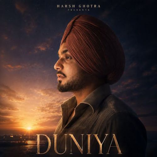 Duniya Harsh Ghotra mp3 song download, Duniya Harsh Ghotra full album mp3 song