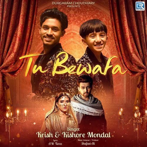 Tu Bewafa Krish Mondal, Kishore Mondal mp3 song download, Tu Bewafa Krish Mondal, Kishore Mondal full album mp3 song