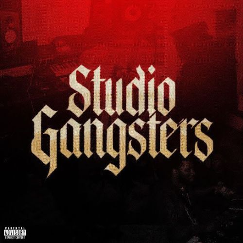 Studio Gangsters Sultaan mp3 song download, Studio Gangsters Sultaan full album mp3 song