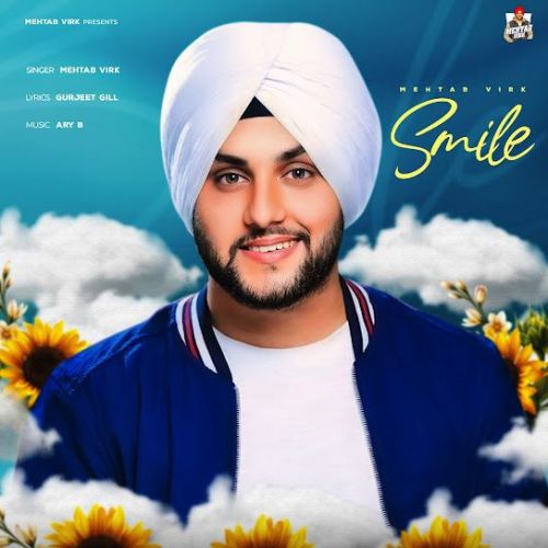 Smile Mehtab Virk mp3 song download, Smile Mehtab Virk full album mp3 song