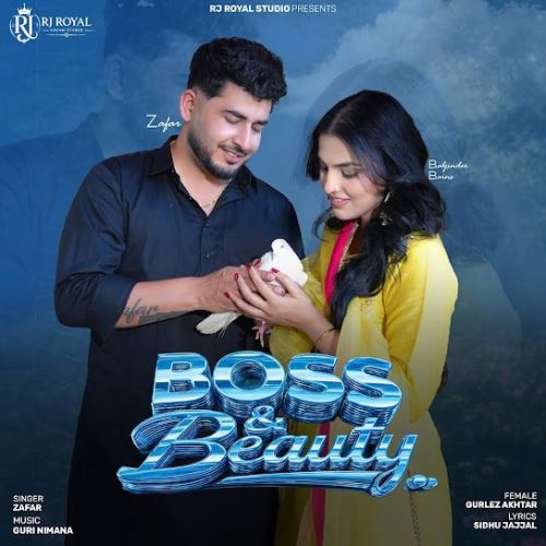 Boss & Beauty Zafar mp3 song download, Boss & Beauty Zafar full album mp3 song