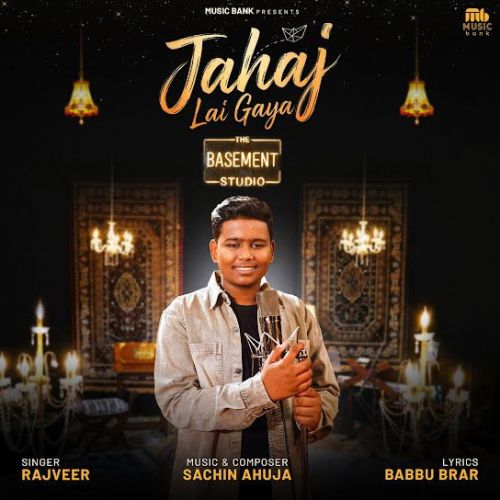 Jahaj Lai Gaya Rajveer mp3 song download, Jahaj Lai Gaya Rajveer full album mp3 song