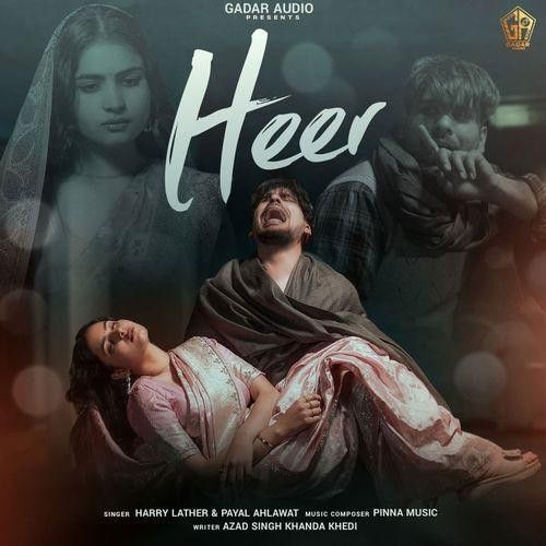 Heer Harry Lather, Payal Ahlawat mp3 song download, Heer Harry Lather, Payal Ahlawat full album mp3 song
