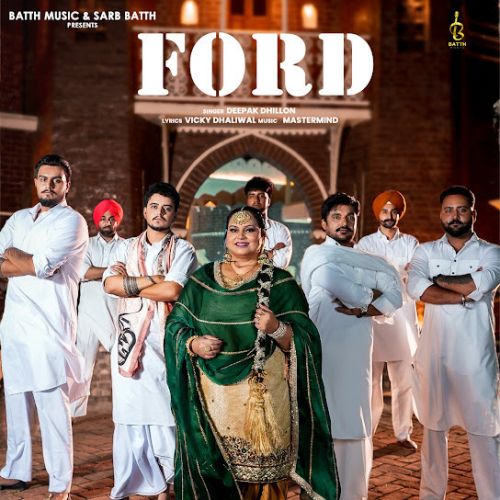 FORD Deepak Dhillon mp3 song download, FORD Deepak Dhillon full album mp3 song