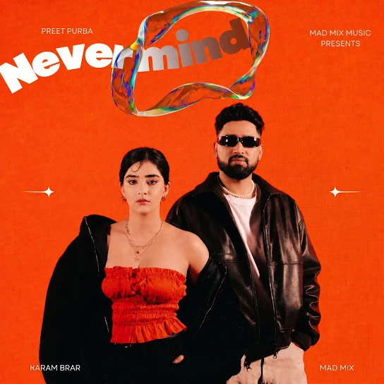Nevermind Preet Purba, Karam Brar mp3 song download, Nevermind Preet Purba, Karam Brar full album mp3 song