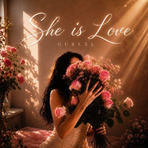 She Is Love Gurlxl, Veer Sandhu mp3 song download, She Is Love Gurlxl, Veer Sandhu full album mp3 song