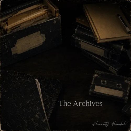 Be With You Amantej Hundal mp3 song download, The Archives - EP Amantej Hundal full album mp3 song