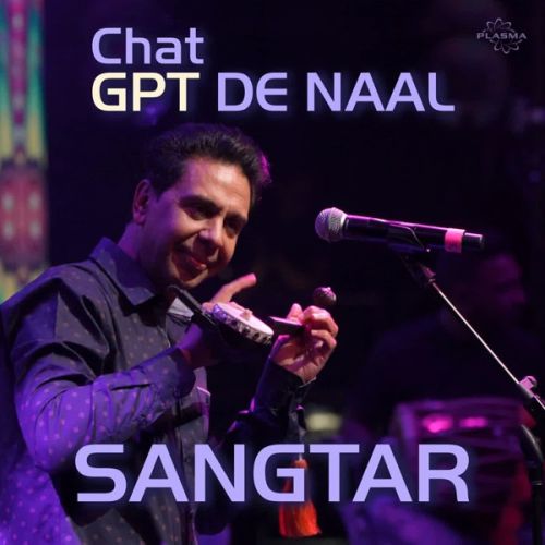 Chat GPT De Naal Sangtar mp3 song download, Chat GPT De Naal Sangtar full album mp3 song