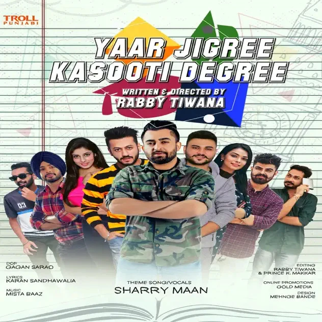Yaar Jigree Kasooti Degree (Title Song) Sharry Mann mp3 song download, Yaar Jigree Kasooti Degree (Title Song) Sharry Mann full album mp3 song