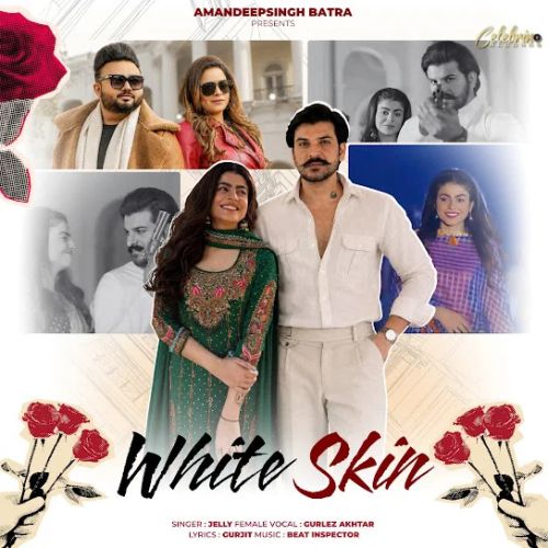 White Skin Jelly, Gurlez Akhtar mp3 song download, White Skin Jelly, Gurlez Akhtar full album mp3 song
