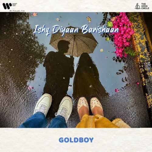 Ishq Diyaan Barishaan Goldboy, Tarz mp3 song download, Ishq Diyaan Barishaan Goldboy, Tarz full album mp3 song