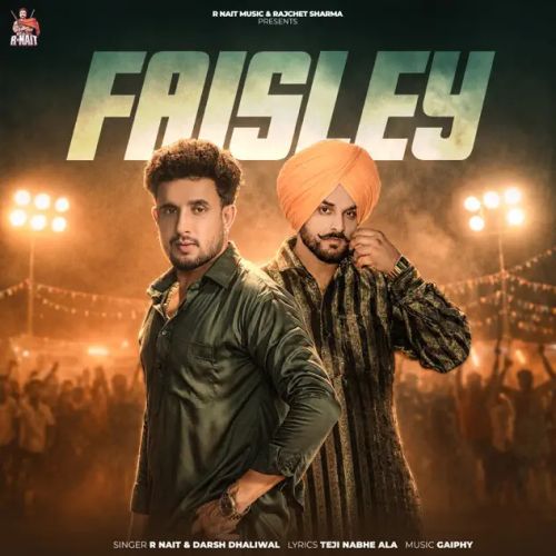 Faisley R Nait, Darsh Dhaliwal mp3 song download, Faisley R Nait, Darsh Dhaliwal full album mp3 song