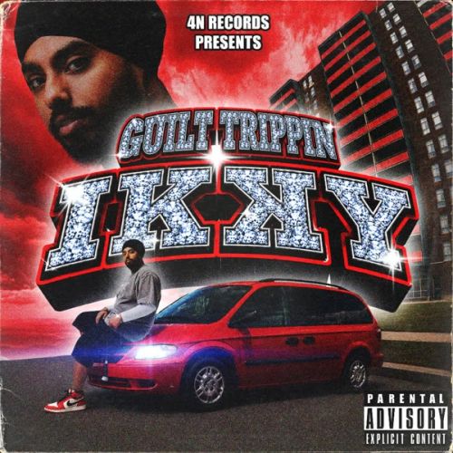 Balle Ikky mp3 song download, Guilt Trippin Ikky full album mp3 song