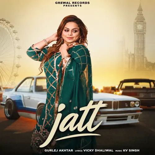 Jatt Gurlez Akhtar mp3 song download, Jatt Gurlez Akhtar full album mp3 song