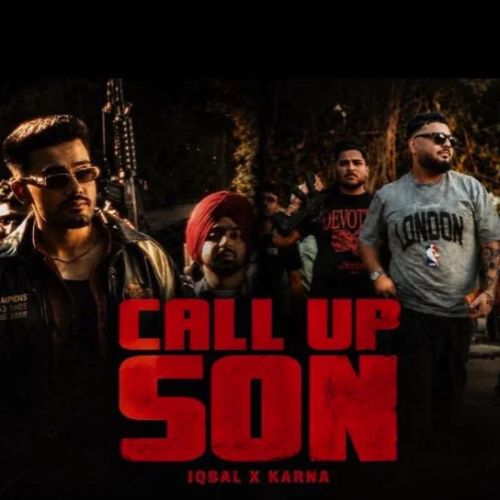 Call up Son Karna Brag, Iqbal mp3 song download, Call up Son Karna Brag, Iqbal full album mp3 song