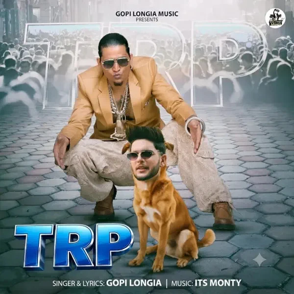 TRP Gopi Longia mp3 song download, TRP Gopi Longia full album mp3 song