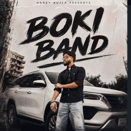 Boki Band Honey Aujla mp3 song download, Boki Band Honey Aujla full album mp3 song