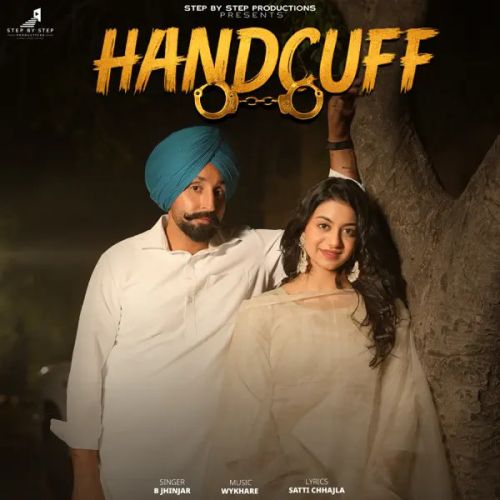Handcuff B Jhinjer mp3 song download, Handcuff B Jhinjer full album mp3 song
