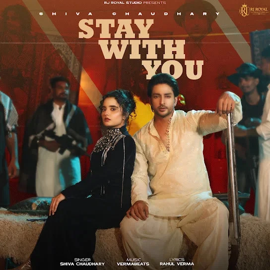 Stay With You Shiva Choudhary mp3 song download, Stay With You Shiva Choudhary full album mp3 song