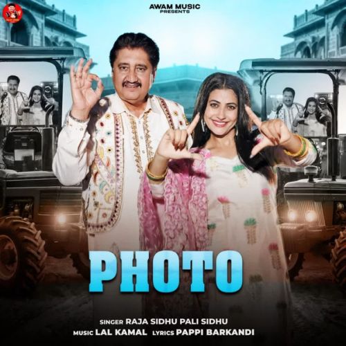 Photo Raja Sidhu, Pali Sidhu mp3 song download, Photo Raja Sidhu, Pali Sidhu full album mp3 song