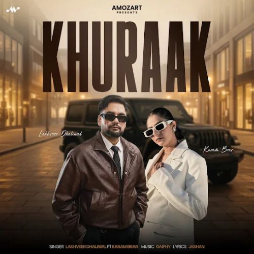Khuraak Lakhveer Dhaliwal, Karam Brar mp3 song download, Khuraak Lakhveer Dhaliwal, Karam Brar full album mp3 song
