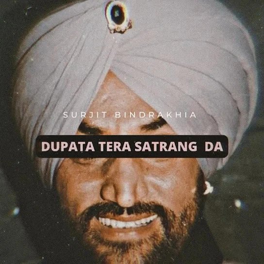 Dupatta Tera Satrang Da (Remix) Surjit Bindrakhia, Smoke Ride mp3 song download, Dupatta Tera Satrang Da (Remix) Surjit Bindrakhia, Smoke Ride full album mp3 song