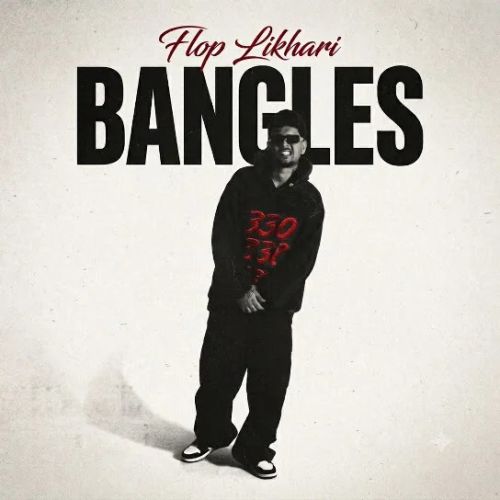 Bangles Flop Likhari mp3 song download, Bangles Flop Likhari full album mp3 song