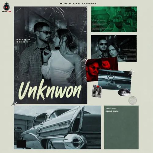 Unknwon Ranbir Singh mp3 song download, Unknwon Ranbir Singh full album mp3 song
