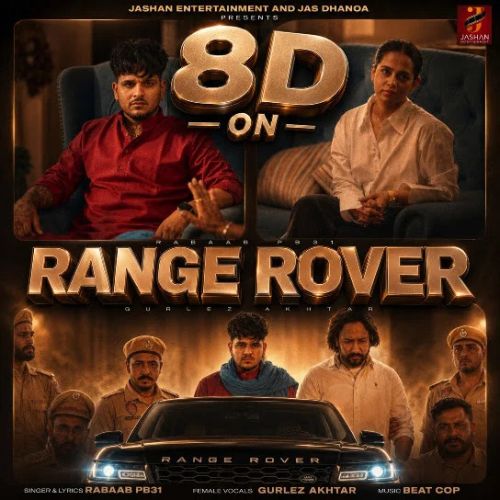 Range Rover (8D) Rabaab PB31, Gurlez Akhtar mp3 song download, Range Rover (8D) Rabaab PB31, Gurlez Akhtar full album mp3 song