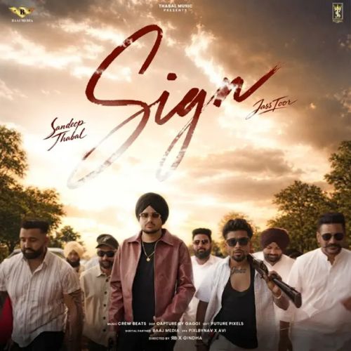 Sign Sandeep Thabal, Jass Toor mp3 song download, Sign Sandeep Thabal, Jass Toor full album mp3 song