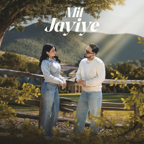 Mil Jayiye Satti Dhillon mp3 song download, Mil Jayiye Satti Dhillon full album mp3 song