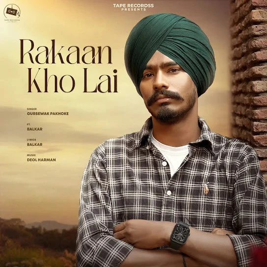 Rakaan Kho Lai Gursewak Pakhoke mp3 song download, Rakaan Kho Lai Gursewak Pakhoke full album mp3 song
