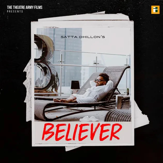 Believer Satta Dhillon mp3 song download, Believer Satta Dhillon full album mp3 song