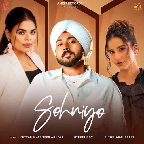 Sohniyo Mittar, Jasmeen Akhtar mp3 song download, Sohniyo Mittar, Jasmeen Akhtar full album mp3 song