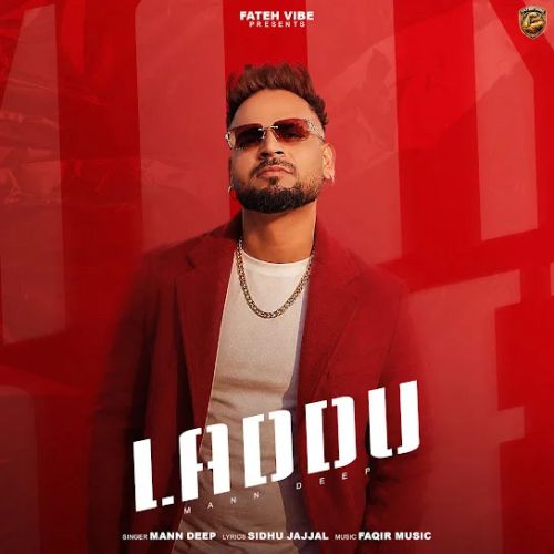 LADDU Mann Deep mp3 song download, LADDU Mann Deep full album mp3 song