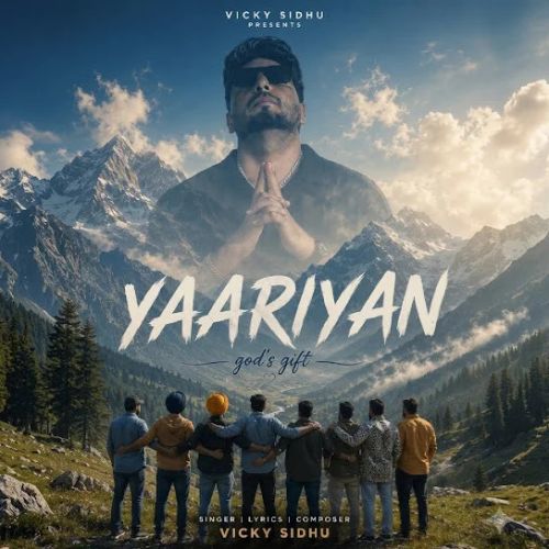 Yaariyan Vicky Sidhu mp3 song download, Yaariyan Vicky Sidhu full album mp3 song