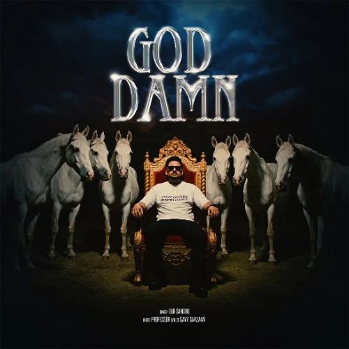 God Damn Gur Sandhu mp3 song download, God Damn Gur Sandhu full album mp3 song