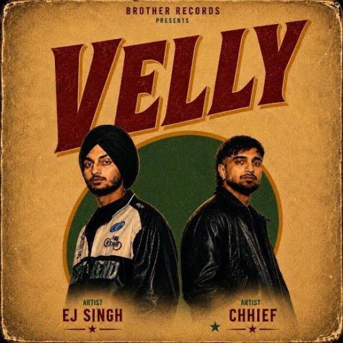 Velly EJ Singh, Chhief mp3 song download, Velly EJ Singh, Chhief full album mp3 song