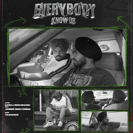 Everybody Know Us Manraj Singh Bhangu, Jagbeer Singh Cheema mp3 song download, Everybody Know Us Manraj Singh Bhangu, Jagbeer Singh Cheema full album mp3 song