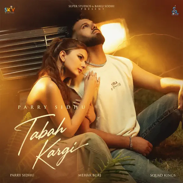 Tabah Kargi Parry Sidhu mp3 song download, Tabah Kargi Parry Sidhu full album mp3 song
