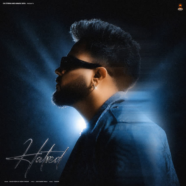 Hatred Akash Sidhu, Veera Takker mp3 song download, Hatred Akash Sidhu, Veera Takker full album mp3 song