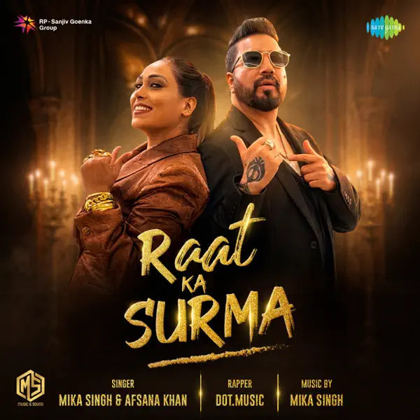Raat Ka Surma Mika Singh, Afsana Khan mp3 song download, Raat Ka Surma Mika Singh, Afsana Khan full album mp3 song