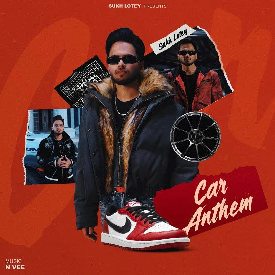 Car Anthem Sukh Lotey mp3 song download, Car Anthem Sukh Lotey full album mp3 song