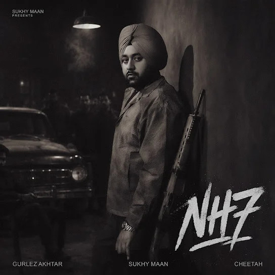 NH 7 Sukhy Maan, Gurlez Akhtar mp3 song download, NH 7 Sukhy Maan, Gurlez Akhtar full album mp3 song