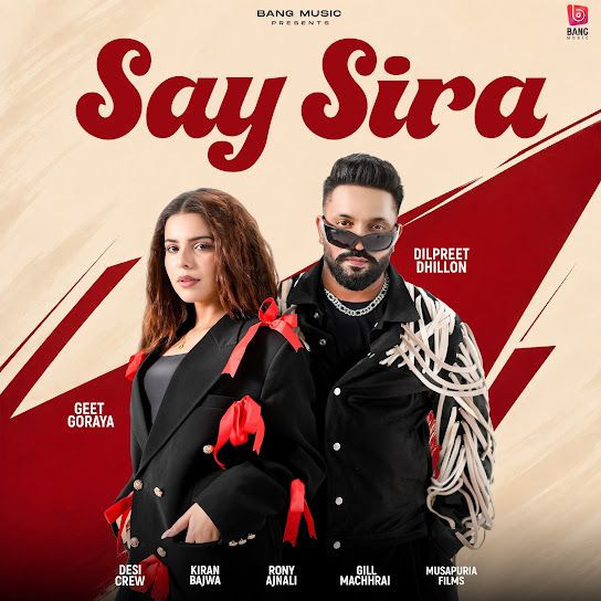 Say Sira Dilpreet Dhillon, Kiran Bajwa mp3 song download, Say Sira Dilpreet Dhillon, Kiran Bajwa full album mp3 song