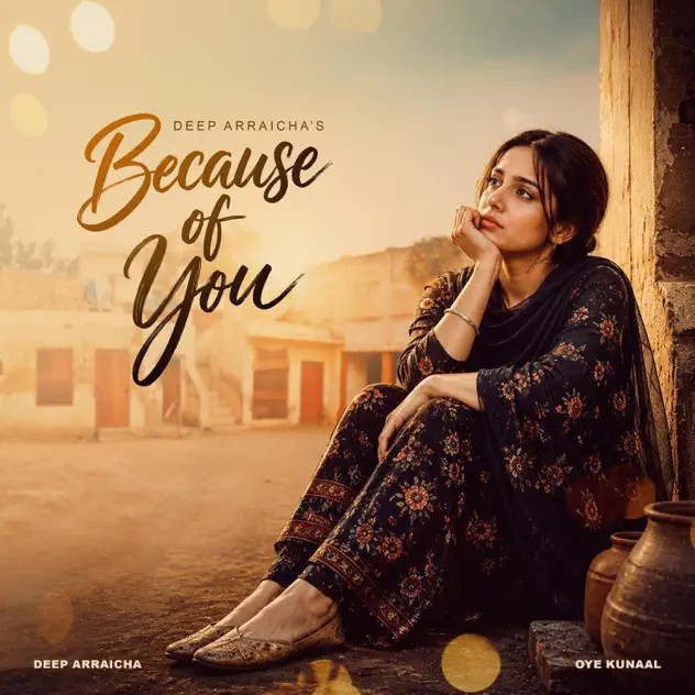 Because of You Deep Arraicha mp3 song download, Because of You Deep Arraicha full album mp3 song