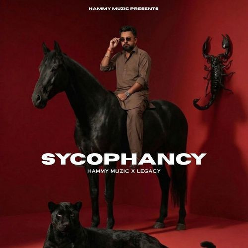 Sycophancy Hammy Muzic, Legacy mp3 song download, Sycophancy Hammy Muzic, Legacy full album mp3 song