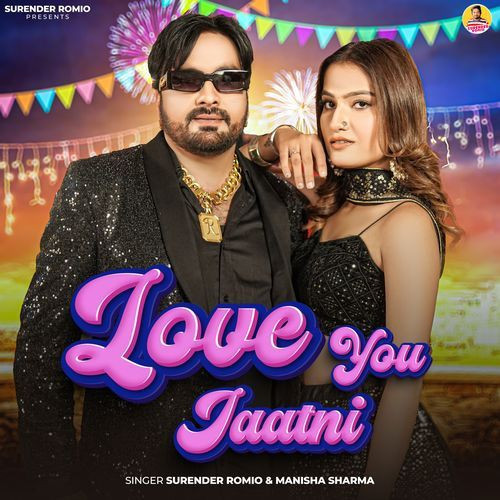 Love You Jaatni Surender Romio, Manisha Sharma mp3 song download, Love You Jaatni Surender Romio, Manisha Sharma full album mp3 song
