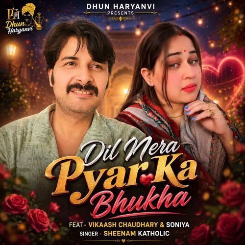 Dil Mera Pyar Ka Bhukha Vikaash Chaudhary, Sheenam Katholic mp3 song download, Dil Mera Pyar Ka Bhukha Vikaash Chaudhary, Sheenam Katholic full album mp3 song